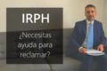 ¿ Como Reclamar El IRPH?